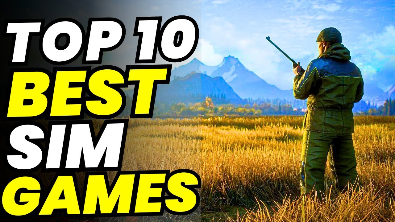Top 10 Best Simulation Games on Steam Ever Made