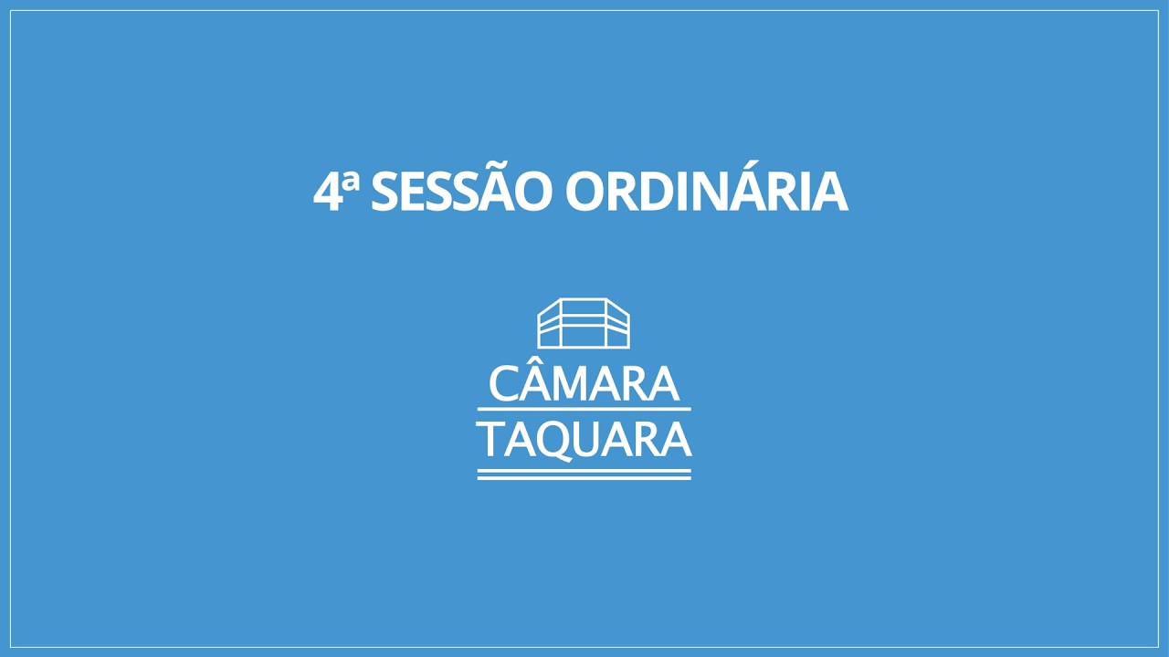 4ª Sessão Ordinária - 24/02/2026
