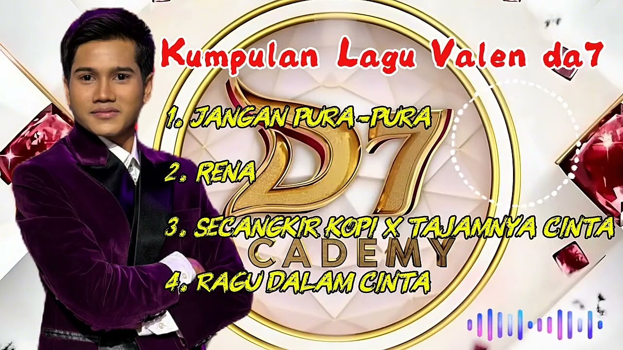 Kumpulan lagu Valen DA7 Full Album 