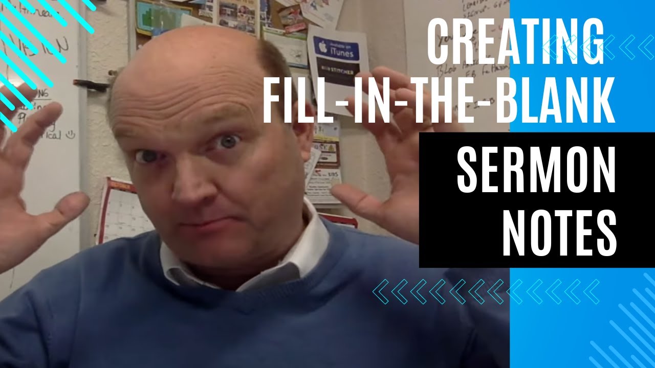 Creating Fill-in-the-Blank Sermon Notes- Outlines for the Congregation -A Better Church Bulletin