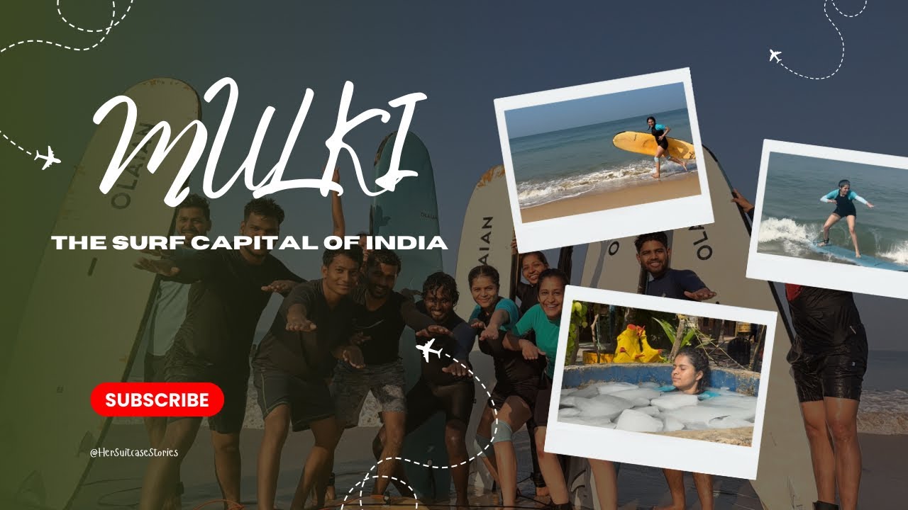 MULKI- The Ultimate Surf Paradise of India || Detailed guide for 3-Days Surfing|| Solo Girl