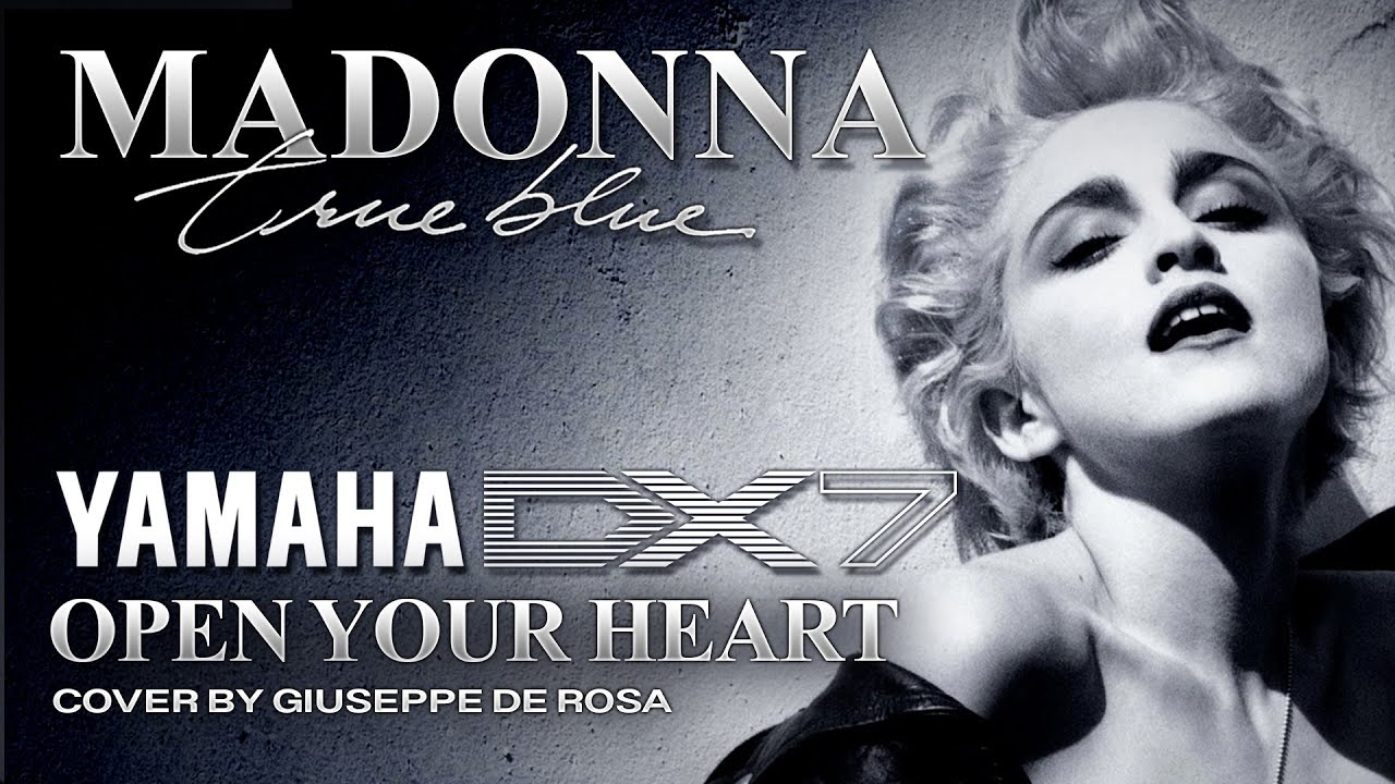 Yamaha DX7 - Madonna - Open Your Heart