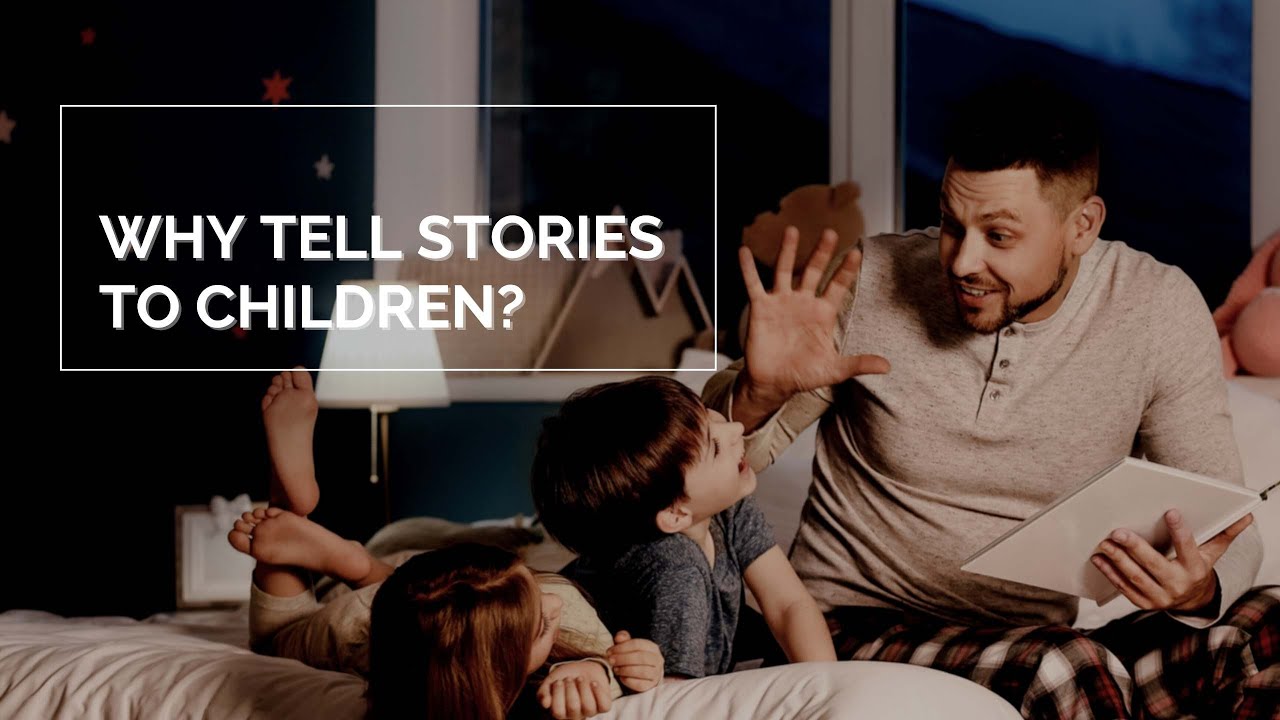 The Gift -Why Tell stories to children?
