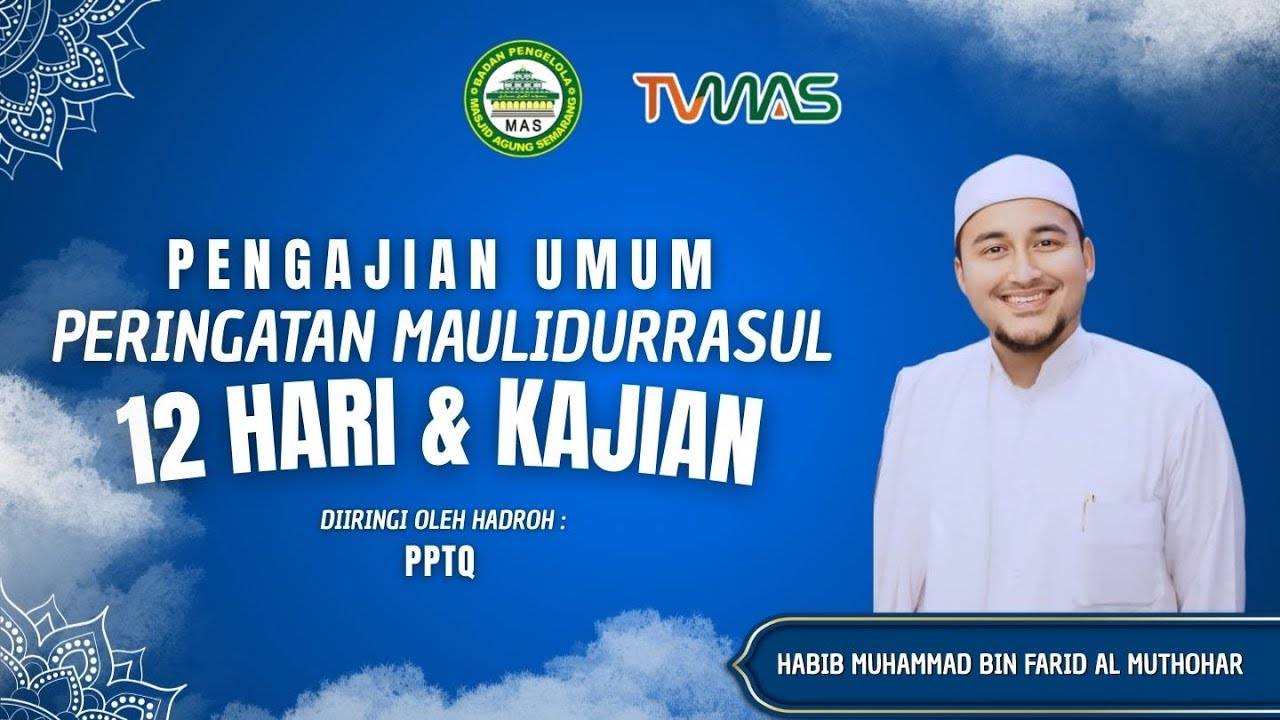 [ LIVE ] DAY 2 Maulid 12 Hari Bersama Habib Muhammad bin Farid Al Muthohar | MASJID AGUNG SEMARANG