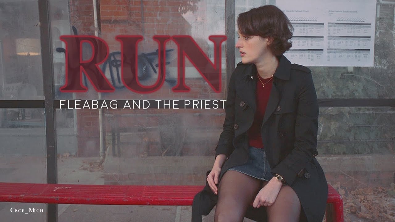 fleabag & the priest | run