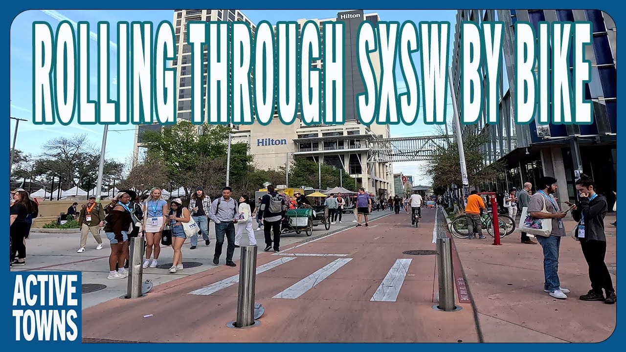 AUSTIN: See how the city's Dutch-inspired cycle paths provide mobility options at SXSW