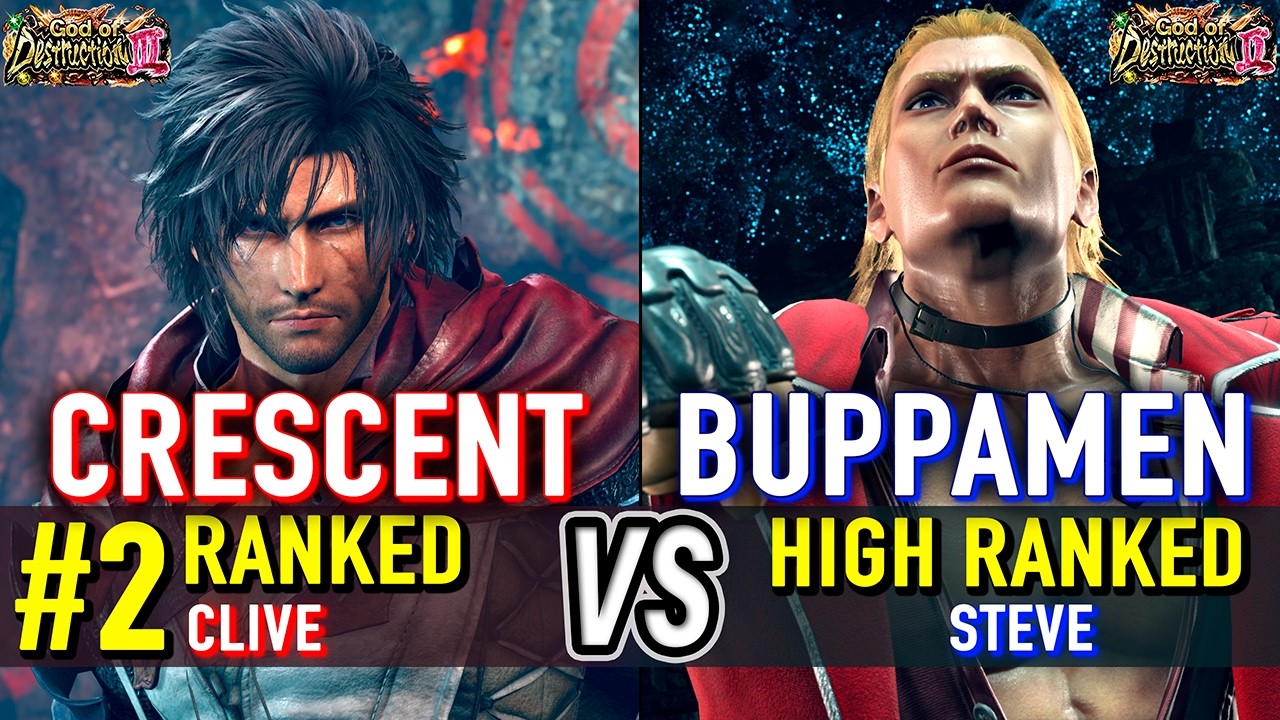 T8 🔥 CRESCENT (#2 Ranked Clive) vs BUPPAMEN (Steve) 🔥 Tekken 8 High Level Gameplay