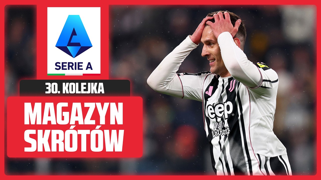 WIELKI POWR&Oacute;T MILIKA, ALE JUVENTUS JUŻ NIE TAKI WIELKI... FAWORYCI WYGRALI, A INTER DBA O EMOCJE