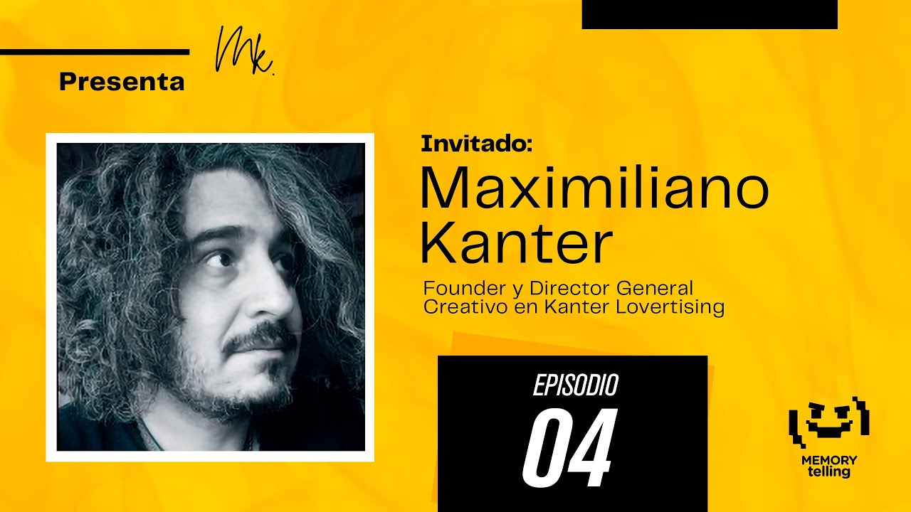 Memory Telling Ep. 04 I Maximiliano Kanter