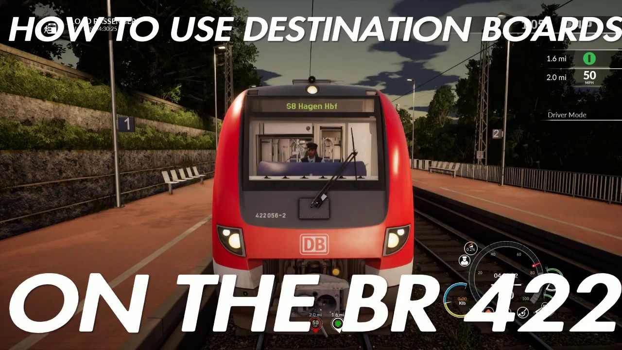 How to Operate the Destination Boards on the BR 422 - Train Sim World 2020