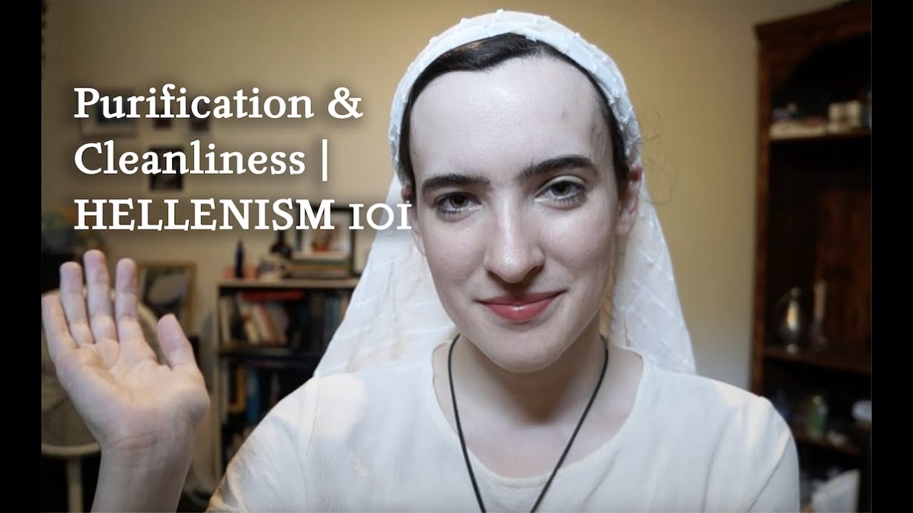 Purification & Cleanliness | HELLENISM 101