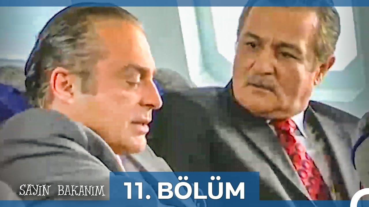 Sayın Bakanım 11. Bölüm | Nostalji Diziler