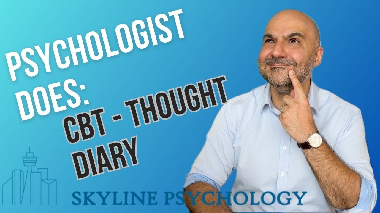 PSYCHOLOGIST DOES: CBT Thought Diary