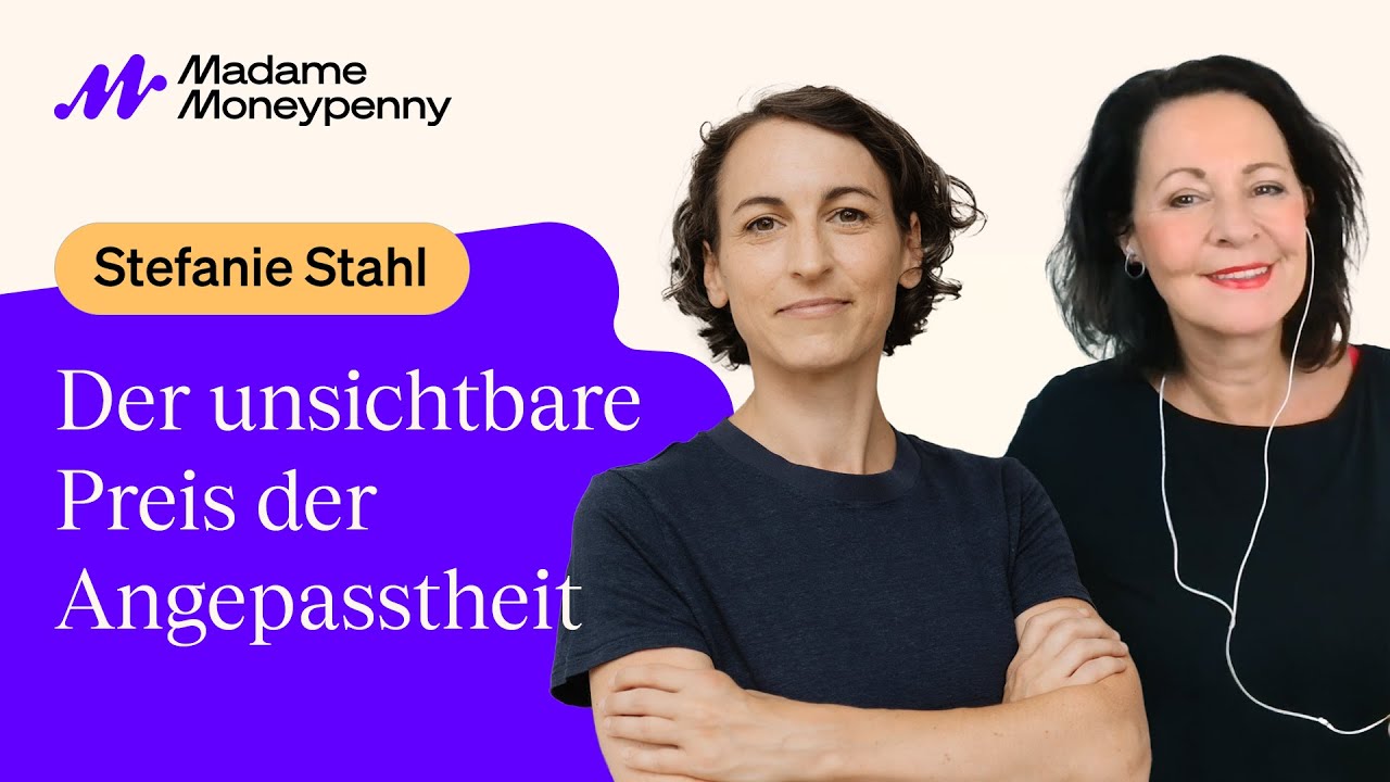 Der unsichtbare Preis der Angepasstheit - MMP meets Stefanie Stahl