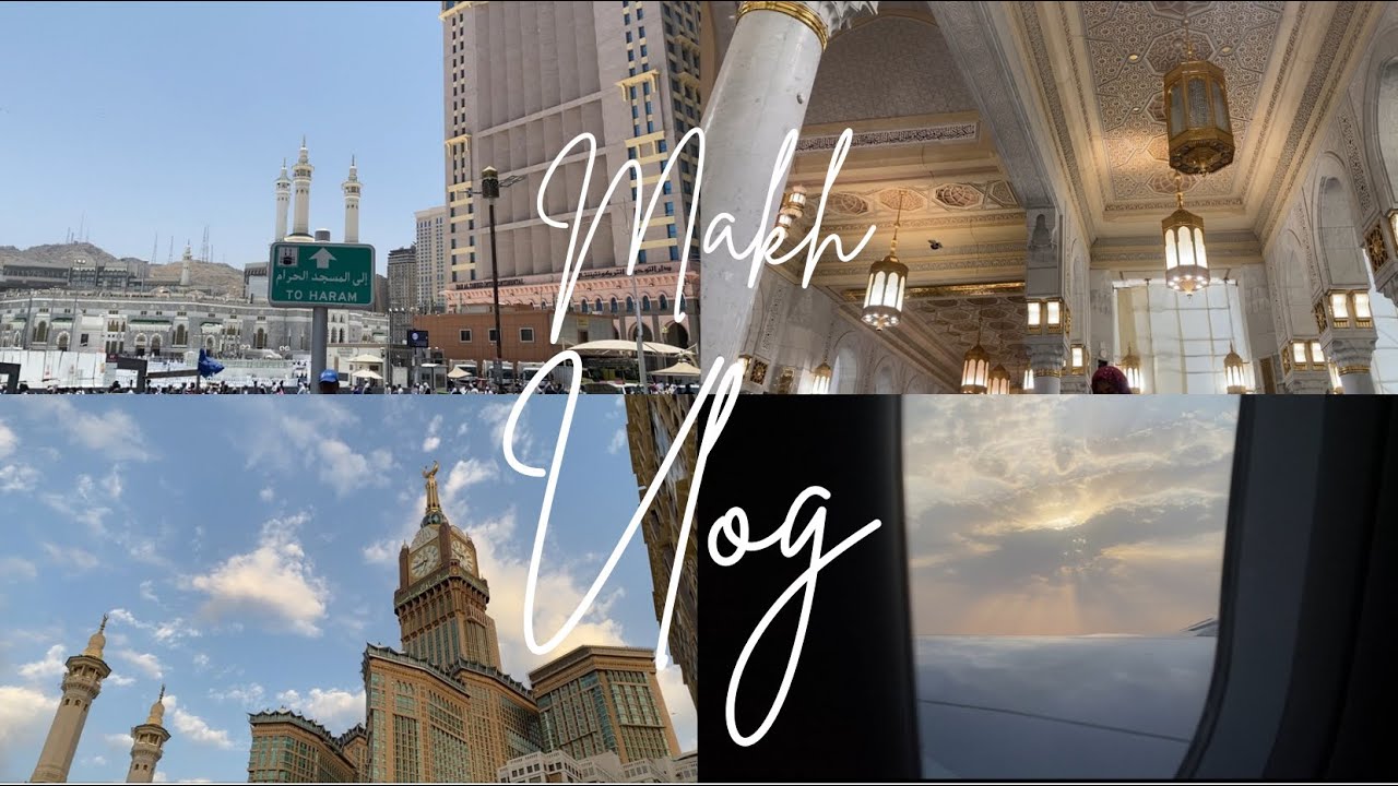 فلوق رحلتنا لمكة| Makh vlog