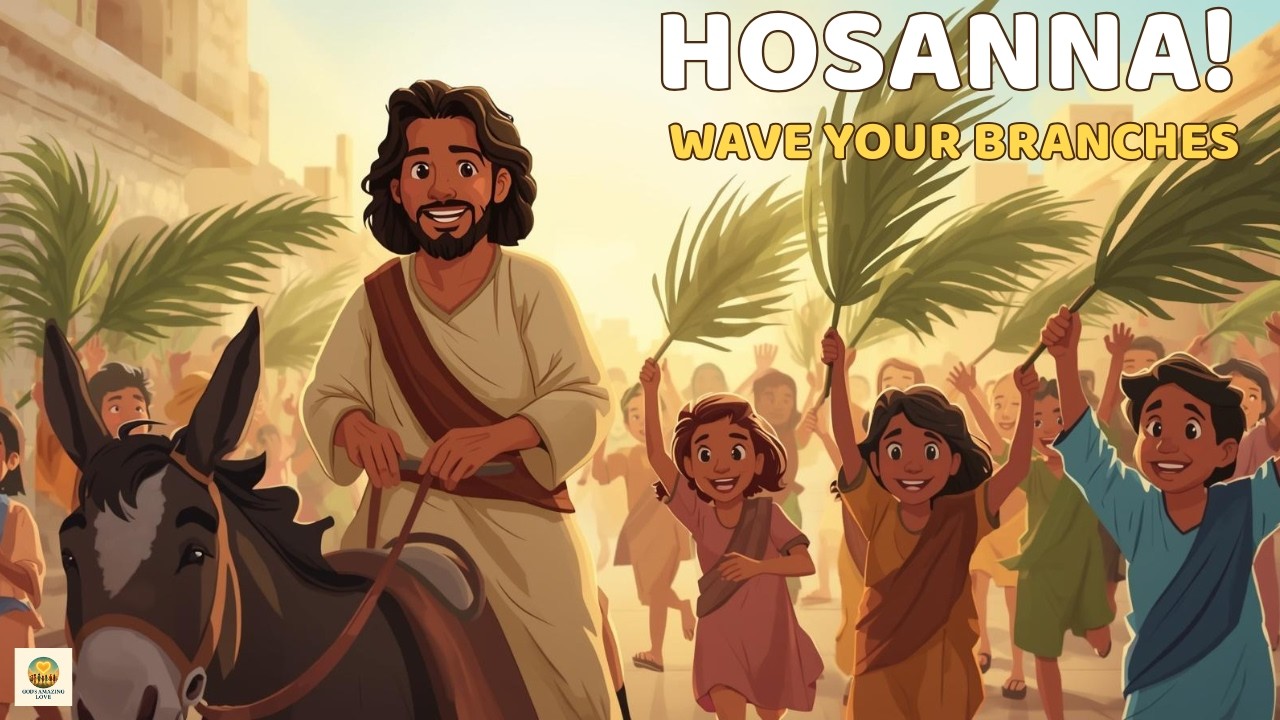 Hosanna, Wave Your Branches | Kids Easter Worship Song | Palm Sunday Celebration