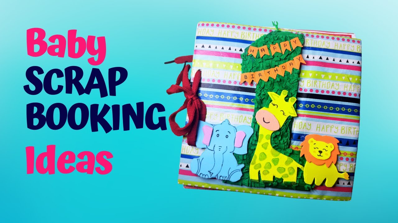 Baby scrapbooking ideasI You Won't Believe These Cute Scrapbook Ideas