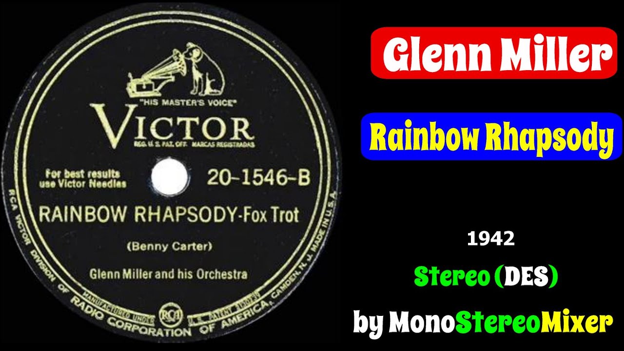 Glenn Miller - Rainbow Rhapsody  (Stereo [DES])