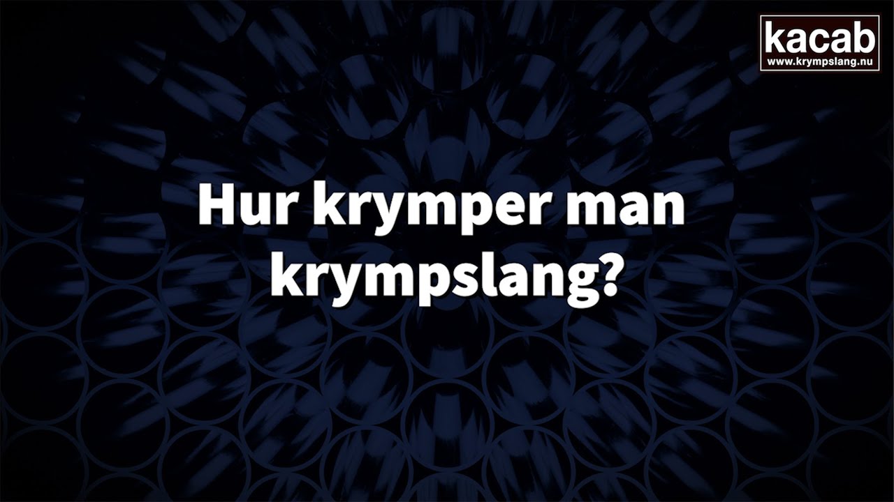 Krympslang - Hur krymper man - 6 bra tips!