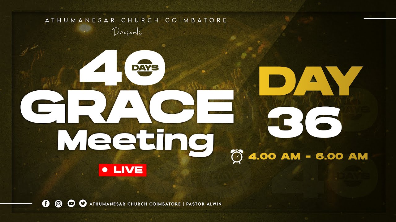 LIVE | GRACE MEETING | கிருபையின் கூட்டம் | DAY - 36 | 27 Dec 2025