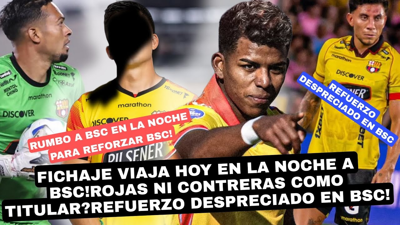 FICHAJE VIAJA HOY EN LA NOCHE A BSC!ROJAS NI CONTRERAS COMO TITULAR?REFUERZO DESPRECIADO EN BSC!