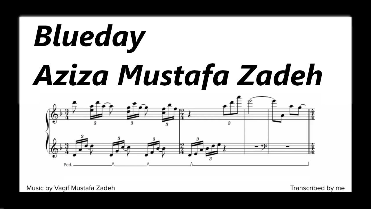 Blue Day - Aziza Mustafa Zadeh (solo piano transcription)