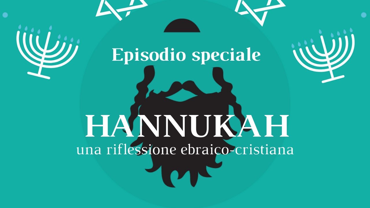 Hannukah - Una riflessione ebraico-cristiana