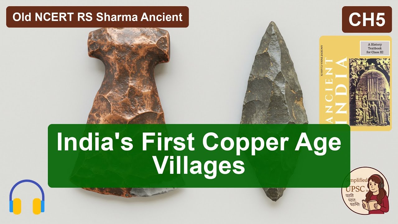 Old NCERT RS Sharma Ancient CH5 India's First Copper Age Villages 