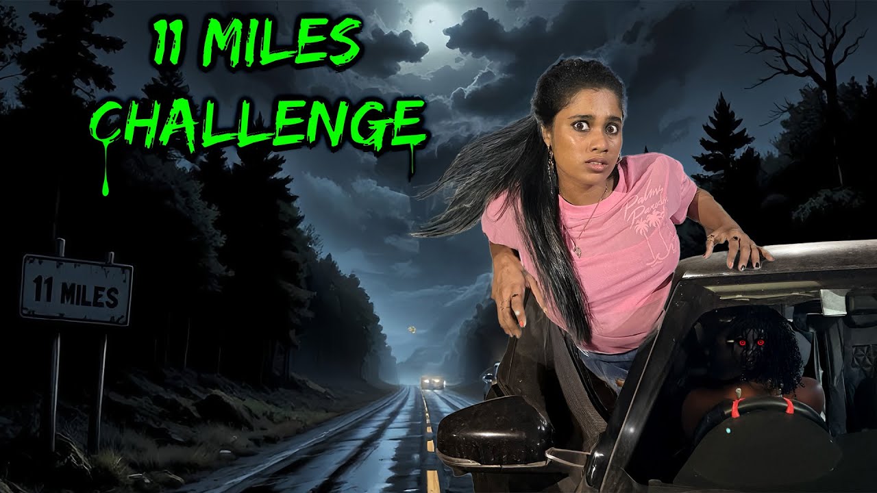 11 Miles Challenge 2025 | Haunted Experience That Will Shock You 💀☠️