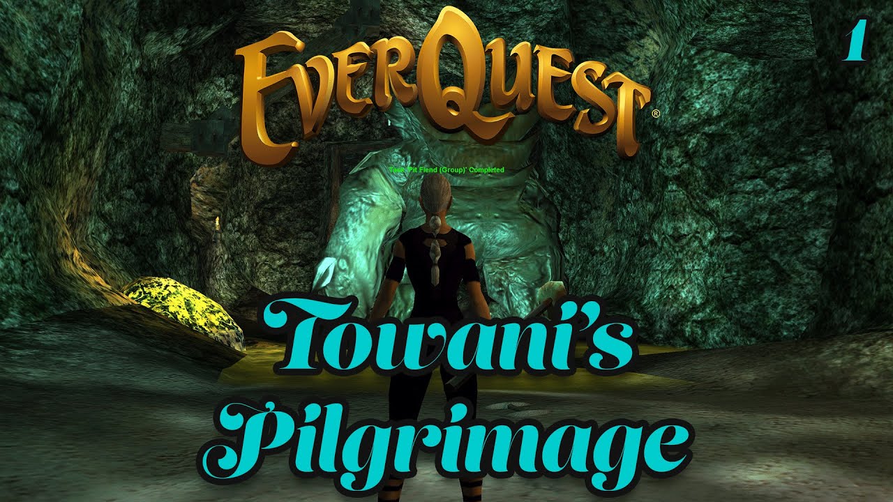 Everquest - Towani’s Pilgrimage - Monk - Self Found - Stream - 1 - Levels 1 to 20