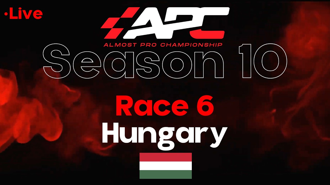 Almost Pro Championship | Season 10 | Race 6 | Hungary LIVE!