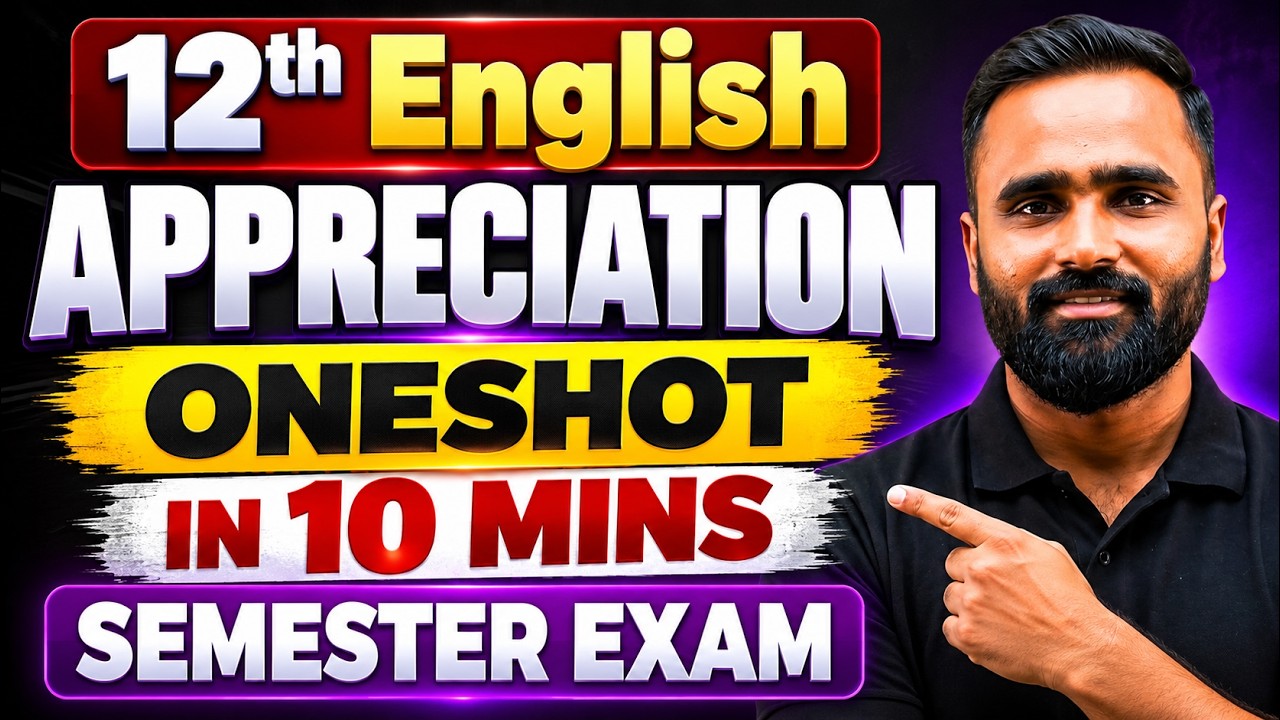 12th English Appreciation |Oneshot|Semester Exam|Pradeep Giri Sir