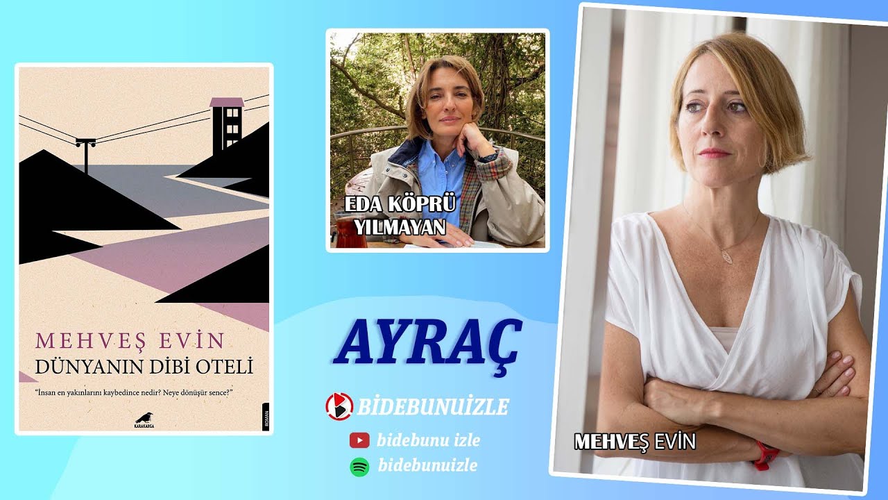 Ayra&ccedil; | Mehveş Evin ile D&uuml;nyanın Dibi Oteli