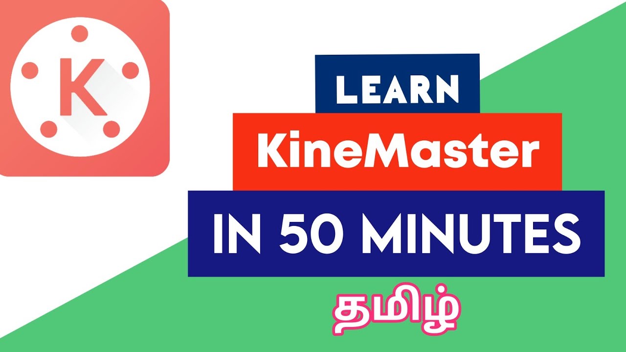 𝗞𝗶𝗻𝗲𝗺𝗮𝘀𝘁𝗲𝗿 𝗩𝗶𝗱𝗲𝗼 𝗘𝗱𝗶𝘁𝗶𝗻𝗴 𝗧𝘂𝘁𝗼𝗿𝗶𝗮𝗹 𝗶𝗻 𝗧𝗮𝗺𝗶𝗹 | 𝗩𝗶𝗱𝗲𝗼 𝗲𝗱𝗶𝘁𝗼𝗿 𝗮𝗽𝗽 𝗼𝗻 𝗺𝗼𝗯𝗶𝗹𝗲 𝗶𝗻 𝗧𝗮𝗺𝗶𝗹 | 𝟮𝟬𝟮𝟬