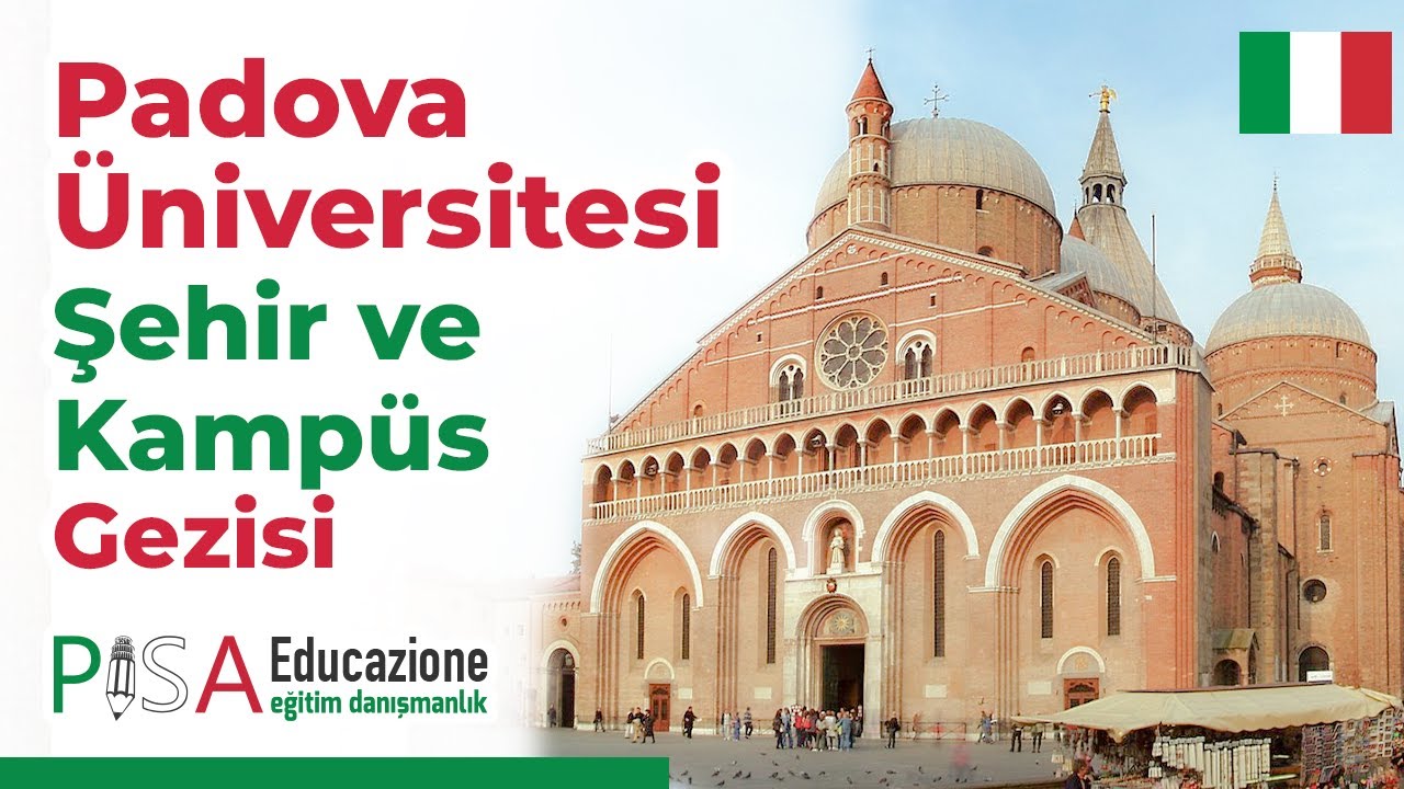 İtalya Padova Şehir Turu ve Padova Üniversitesi Tıp Fakültesi Kampüs Turu