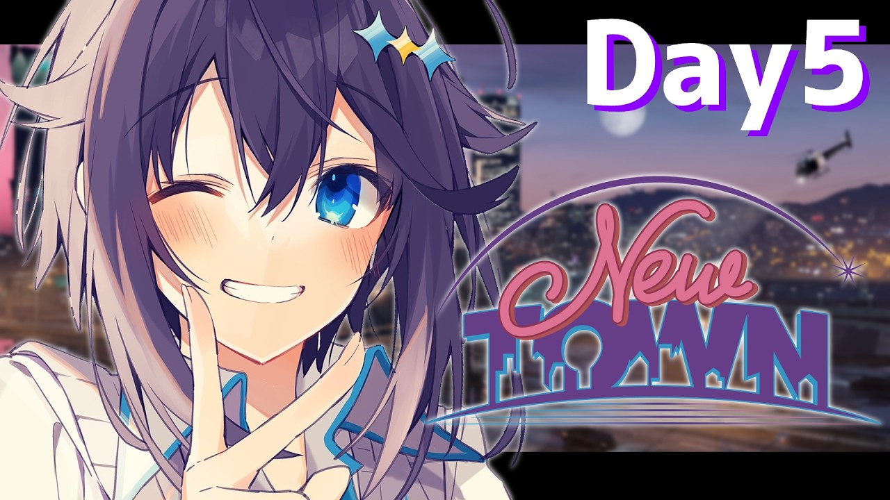 【#NEWTOWN ¦ Day 5 】すーぱーえんじょいたうん【にじさんじ／空星きらめ】