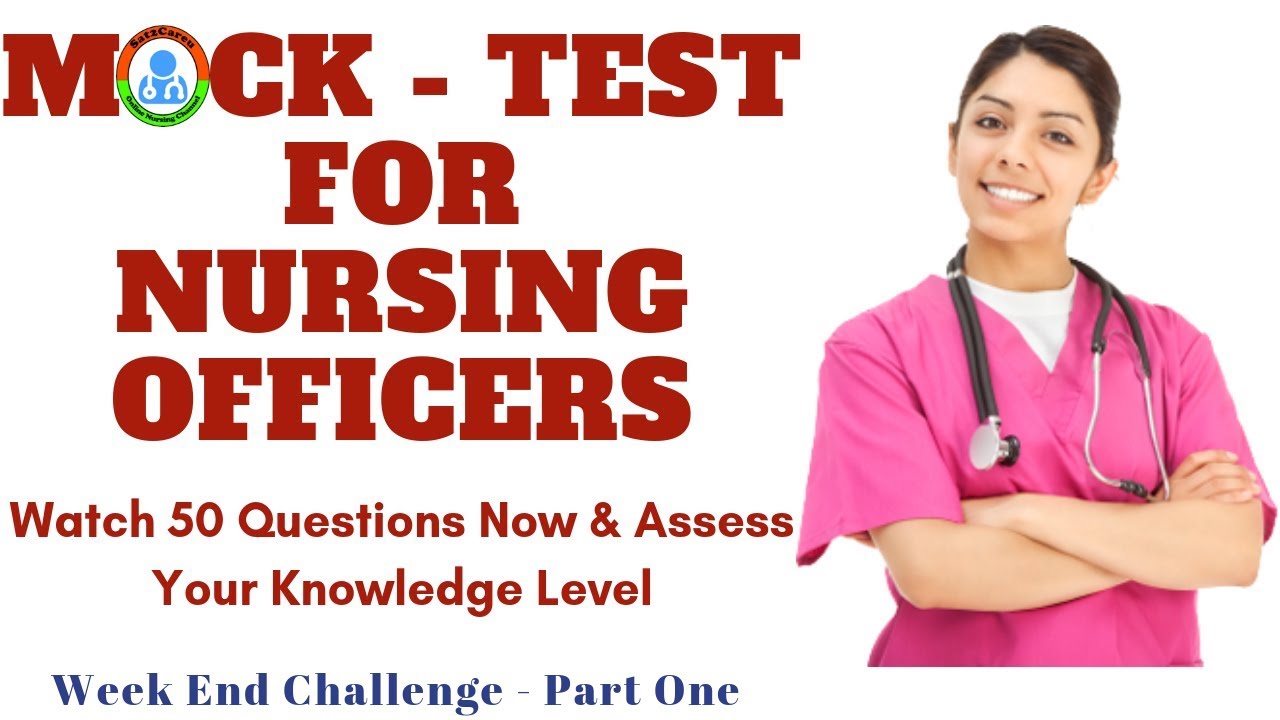 Nursing Officer Exam - 2019 Mock Test Series Part - One (ESI/ AIIMS/ JIPMER/ GMCH / RRB