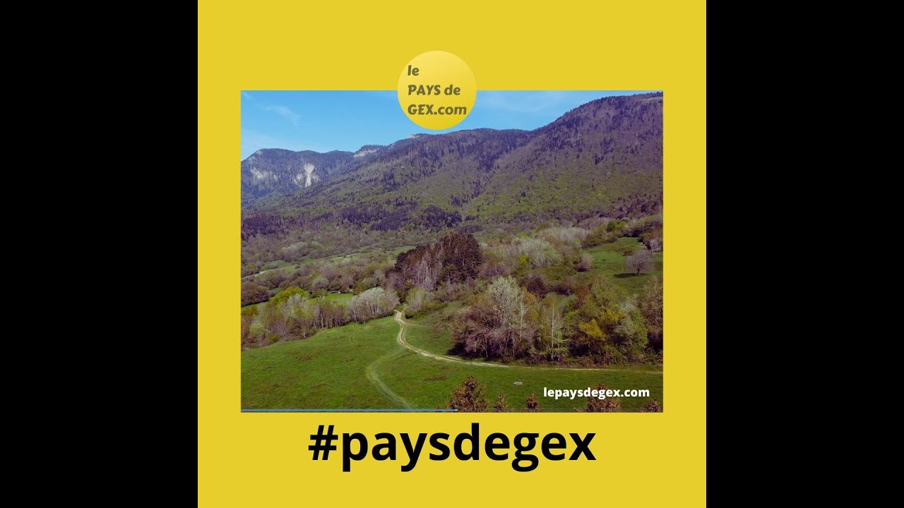 Le Pays de Gex / Un territoire &agrave; d&eacute;couvrir / Rianmont