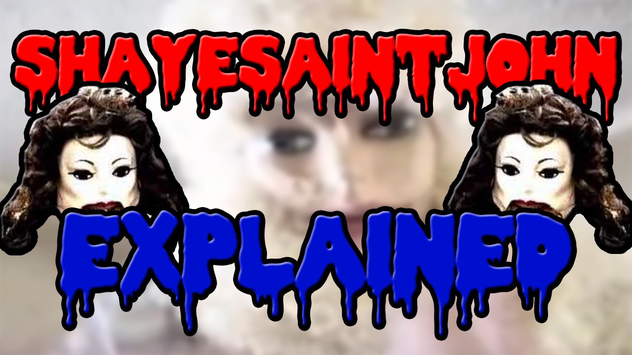 ShayeSaintJohn Explained