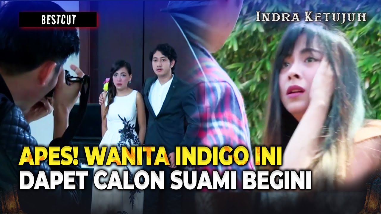 Ga Kalah Serem Dari Liat Setan! | BestCut Indra Ketujuh Eps 36 (1/3)