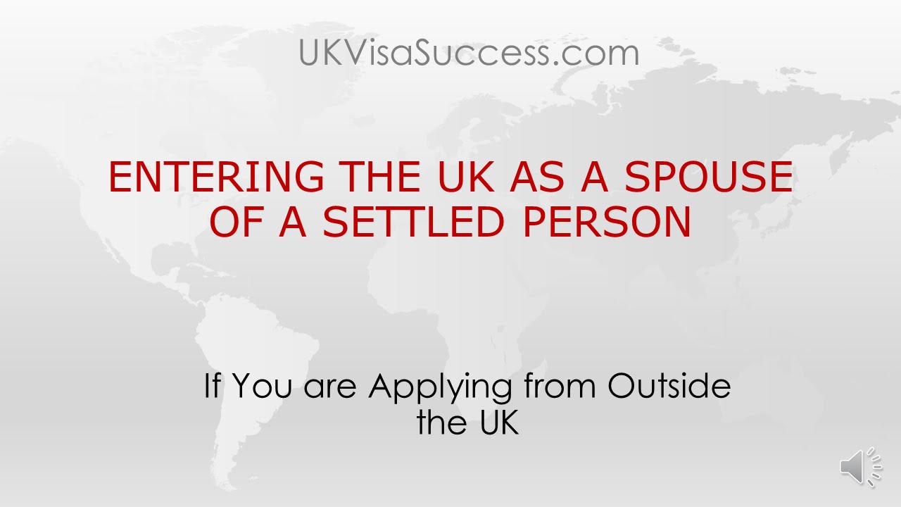 Entering the UK as a Spouse of a Settled Person Entry Clearance