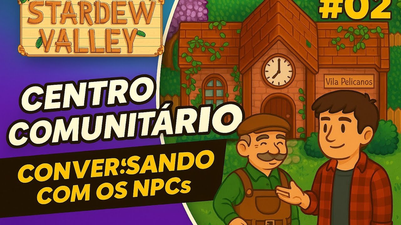 🌾Desbloqueado o Centro Comunitário🏘 e conversando com os NPCs | Dias 4 a 6 – Stardew Valley 🌾