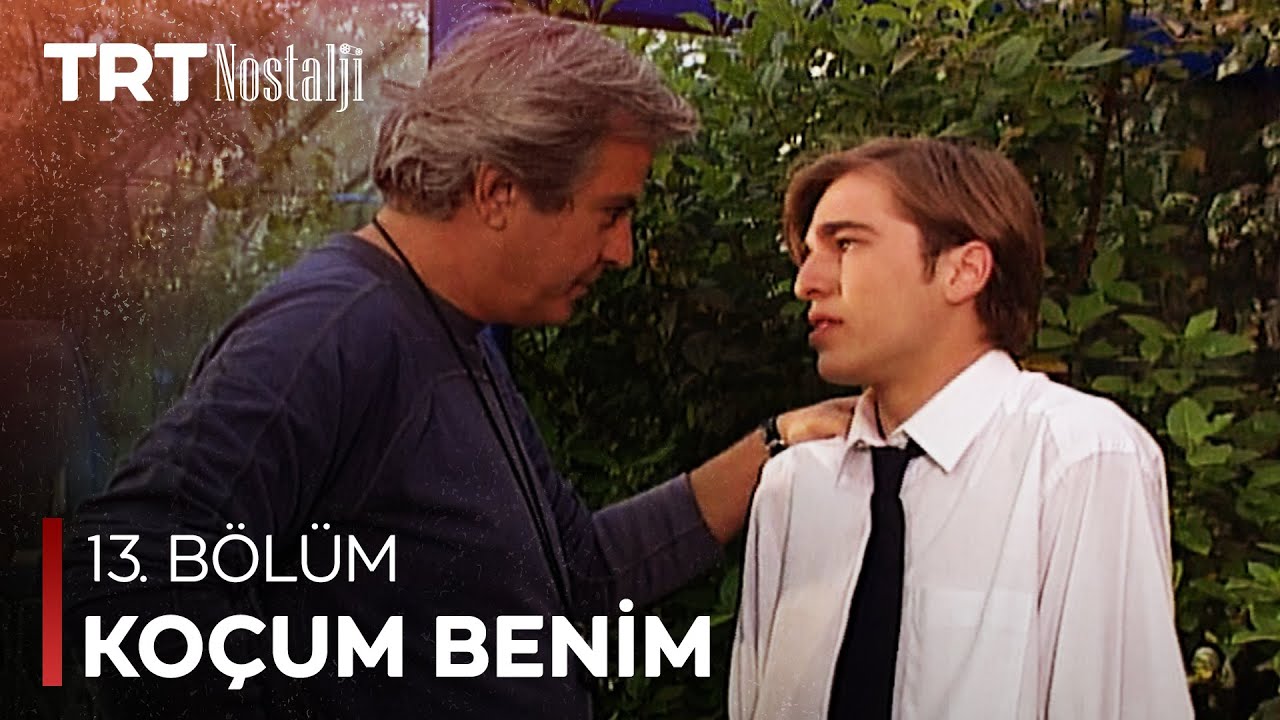 Ko&ccedil;um Benim 13. B&ouml;l&uuml;m