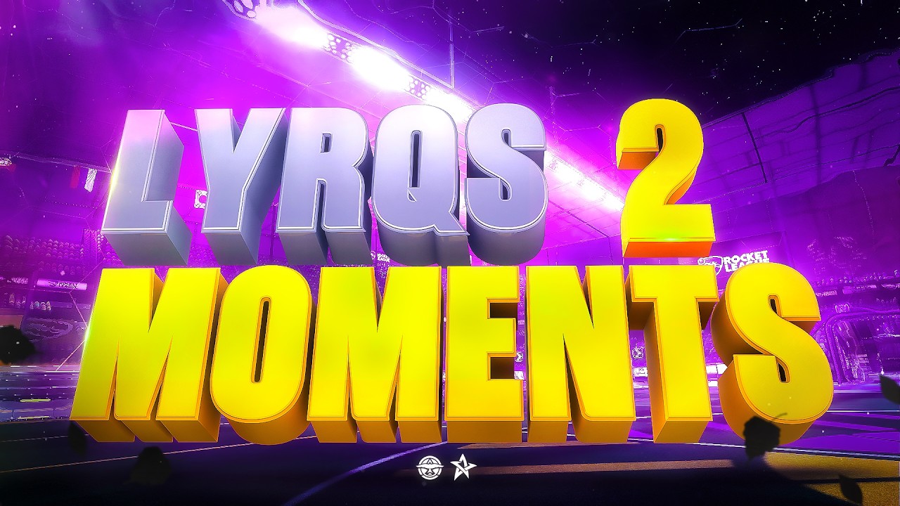 Lyrqs Moments 2