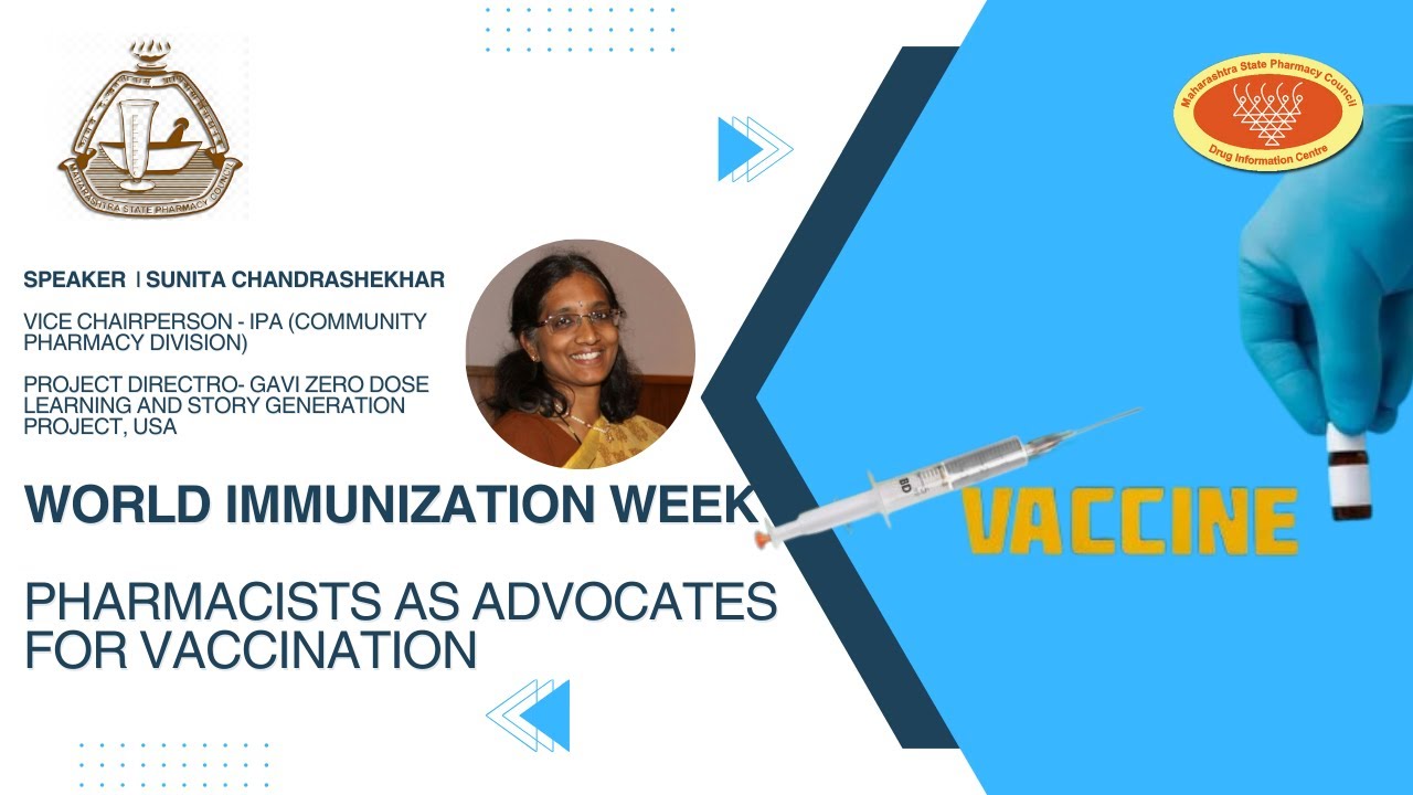 Pharmacists as Advocates for Vaccination  | Sunita Chandrashekhar | World Immunisation Week 2025