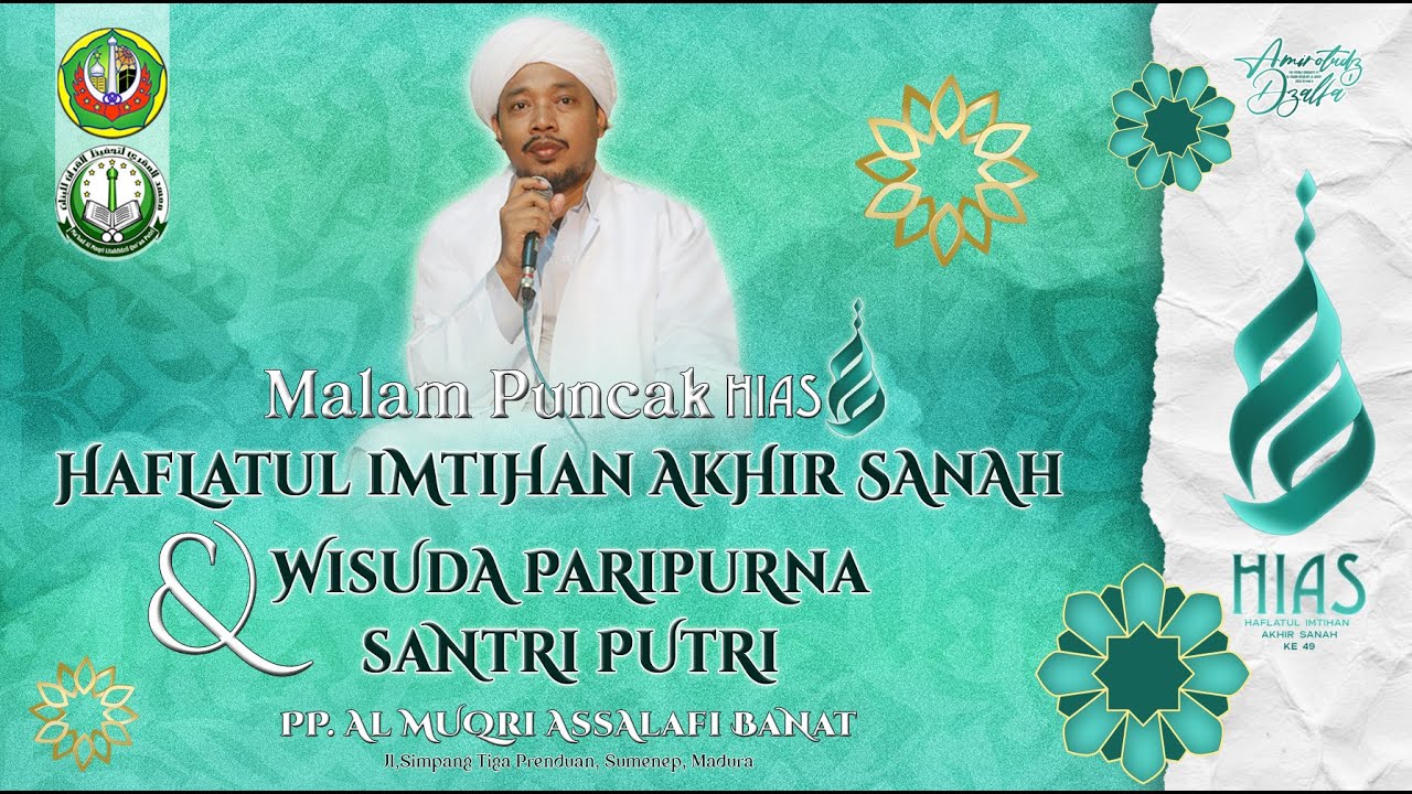 🔴[LIVE] MALAM PUNCAK HAFLAH & WISUDA SANTRI PUTRI PONDOK PESANTREN AL-MUQRI ASSALAFI BANAT PRENDUAN