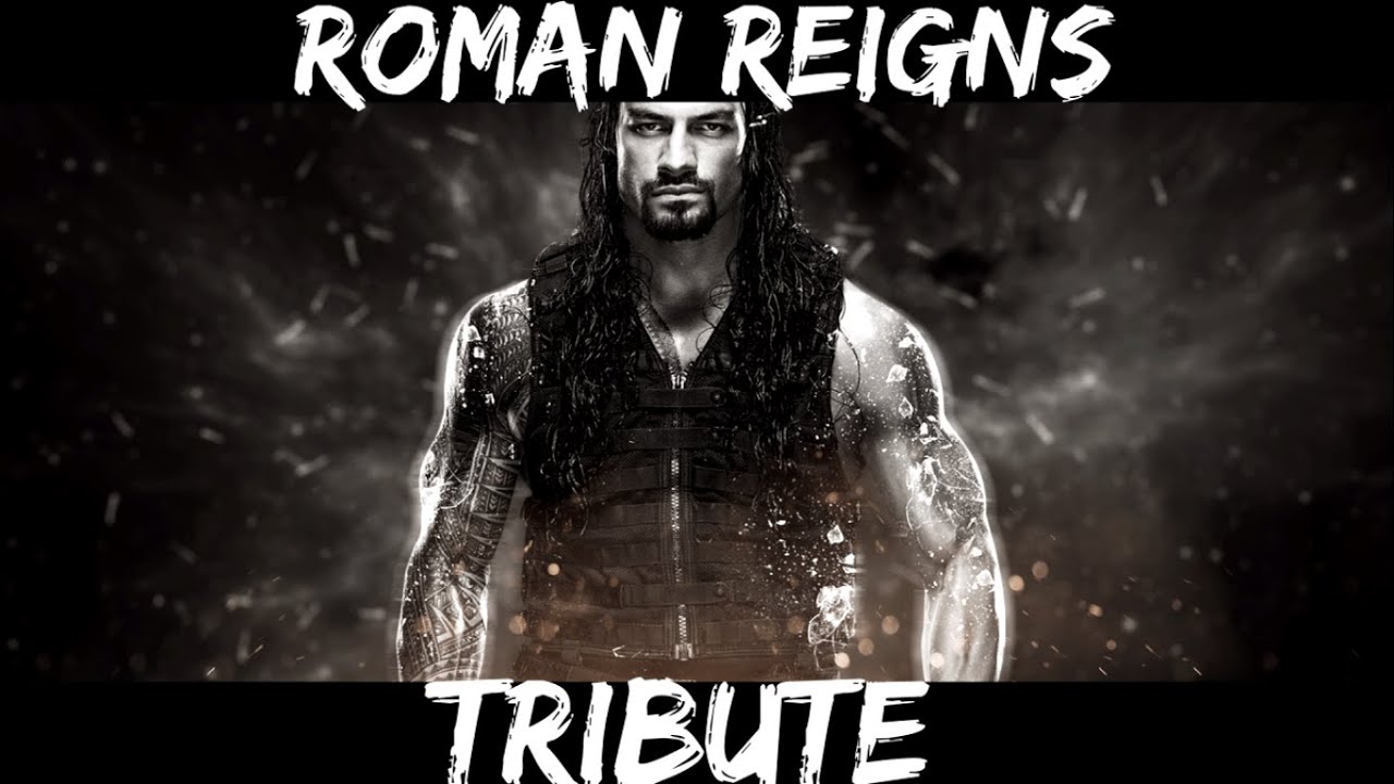 Roman Reigns Tribute || 
