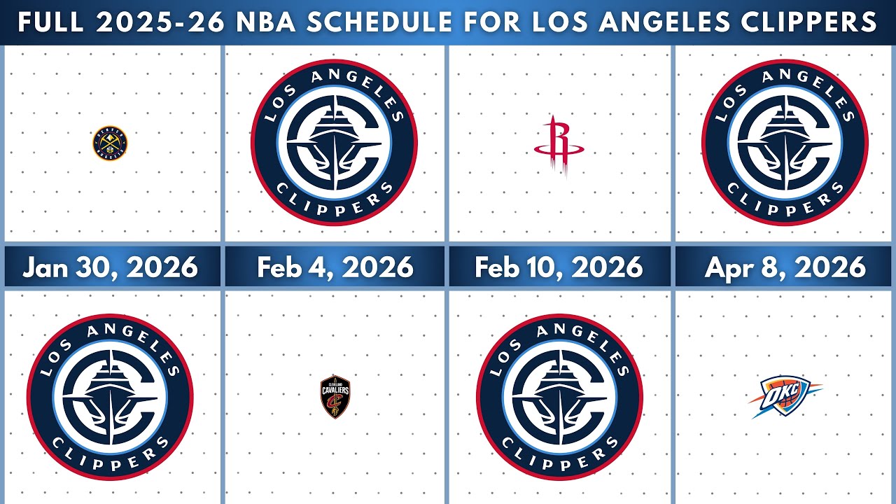 Los Angeles Clippers | Full 2025-26 NBA Schedule