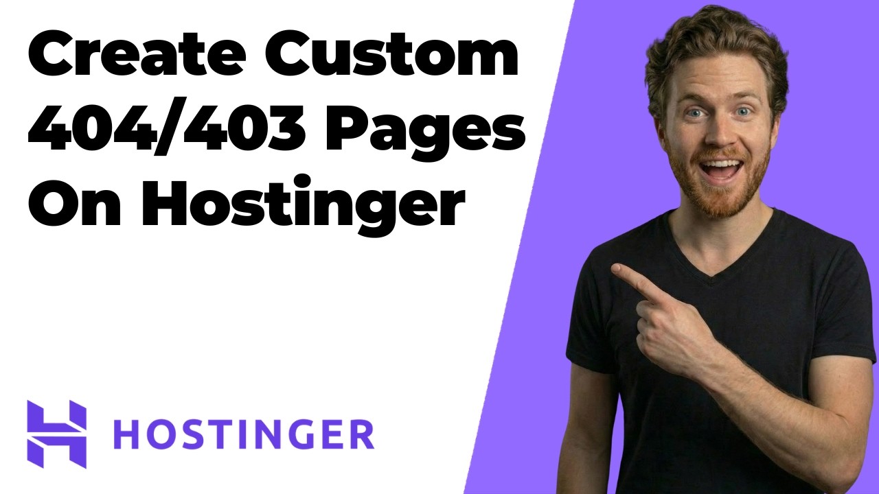How To Create Custom 404/403 Pages On Hostinger (2026 Easy Guide)