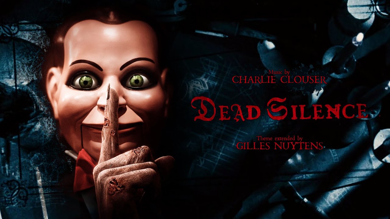Charlie Clouser: Dead Silence Theme [Extended by Gilles Nuytens]
